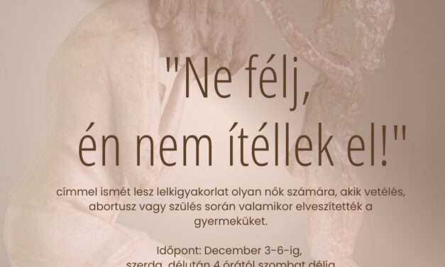 GYÓGYÍTÓ HÉTVÉGE BABAVESZTÉS VAGY ABORTUSZ FÁJDALMÁVAL KÜZDŐKNEK